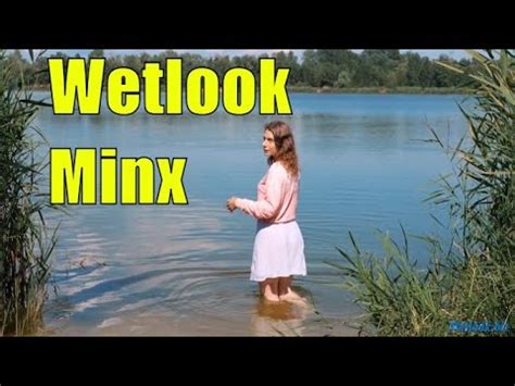 minx wet|The full.